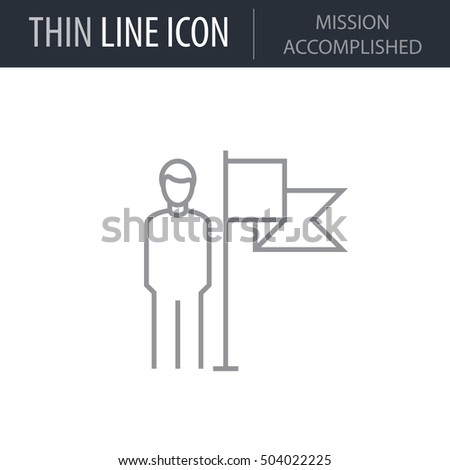 Symbol of Mission Accomplished Thin line Icon of Business. Stroke Pictogram Graphic for Web Design. Quality Outline Vector Symbol Concept. Premium Mono Linear Beautiful Plain Laconic Logo