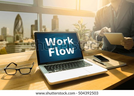 Work Flow, Working Work  Step Planning ,Process System