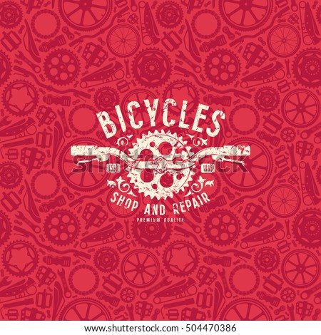 Seamless pattern with image of bicycle details. Bike shop label with shabby texture