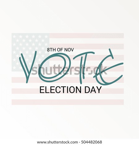 Vector illustration of a Background for Election Day.