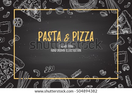 Hand drawn vector illustration - Different kinds of pasta and pizza. Design elements in sketch style. Perfect for menu, cards, blogs, banners.