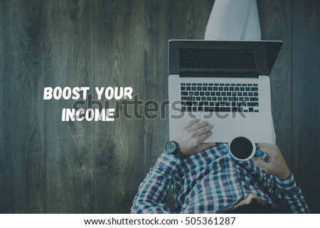 BOOST YOUR INCOME CONCEPT