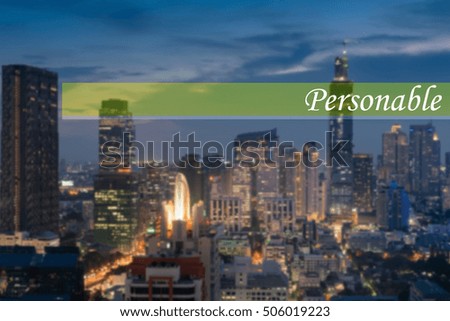 Hand writing PERSONABLE  with the abstract bokeh on background. This word represent the business as concept in stock photo.