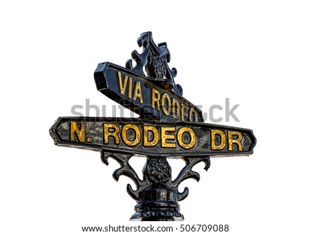 Sign of Rodeo Drive in Beverly Hills, Los Angeles - Picture isolated on white background