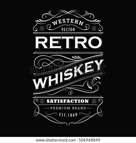 Whiskey label vintage hand drawn border typography blackboard vector Royalty-Free Stock Photo #506968849