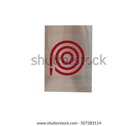 Sign of fire hose reel prepared in office,indoor building safety .Red sign label isolated on white