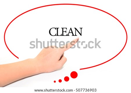 Hand writing CLEAN  with the abstract background. The word CLEAN represent the meaning of word as concept in stock photo.