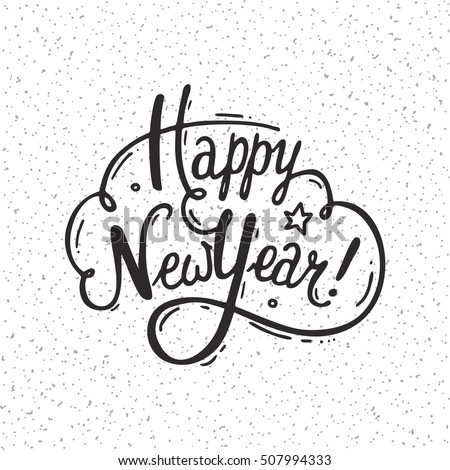 Happy New Year handwritten lettering made with ink. Hand drawn design element for congratulation card, invitation, banner, poster and flyer templates. Isolated vector on white background.