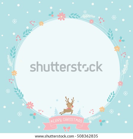 Floral and flower wreath for merry christmas and happy new year card with cute reindeer and ribbons.Illustration vector pastel colors.