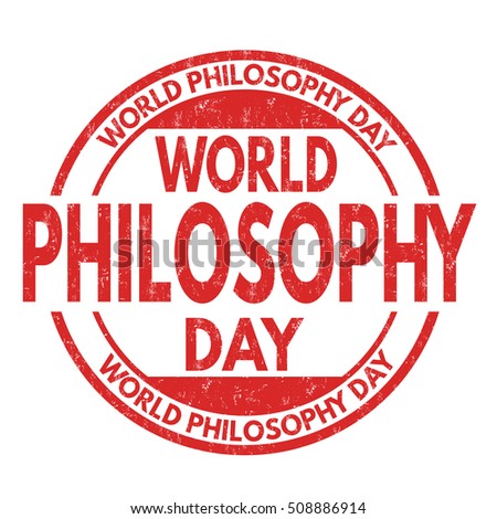 World philosophy day grunge rubber stamp on white background, vector illustration