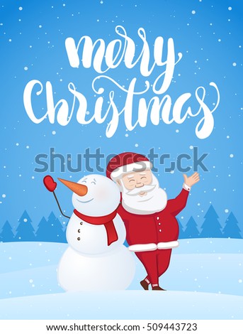 Vector illustration: Xmas greeting card with Santa Claus and snowman on snowy landscape. Handwritten modern brush lettering of Merry Christmas