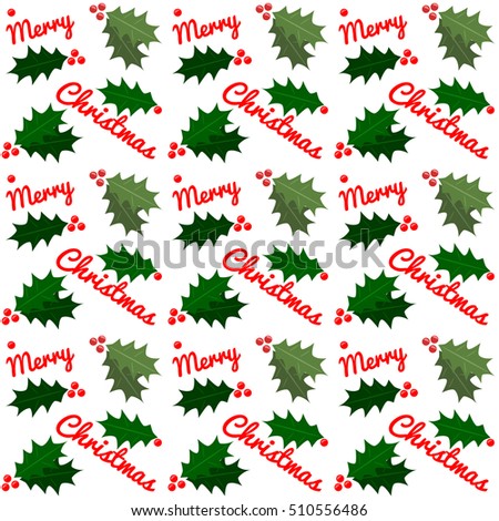 Christmas, New Year seamless pattern of stylized leaves of holly, Naive retro style, print for wrapping gift paper, background, wallpaper, poster, banner, card, invitation, fabric, vector EPS 8