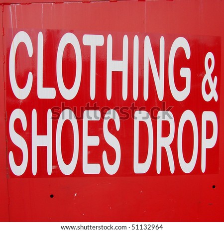 red and white clothing and shoes drop sign