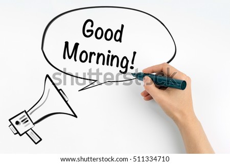 Good Morning! Megaphone and text on a white background