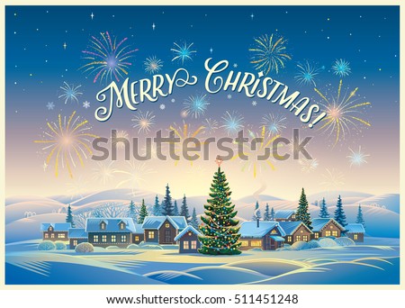Festive winter landscape with village and Christmas trees, fireworks and holiday inscription. Royalty-Free Stock Photo #511451248
