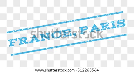 France, Paris watermark stamp. Text tag between parallel lines with grunge design style. Rubber seal stamp with dust texture. Vector light blue color ink imprint on a chess transparent background.