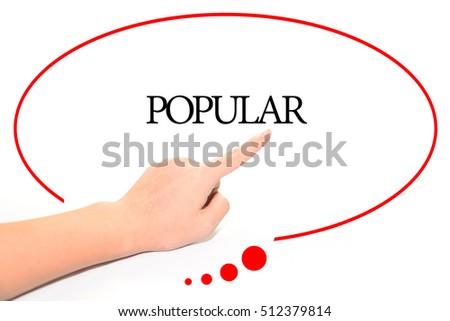 Hand writing POPULAR  with the abstract background. The word POPULAR represent the meaning of word as concept in stock photo.