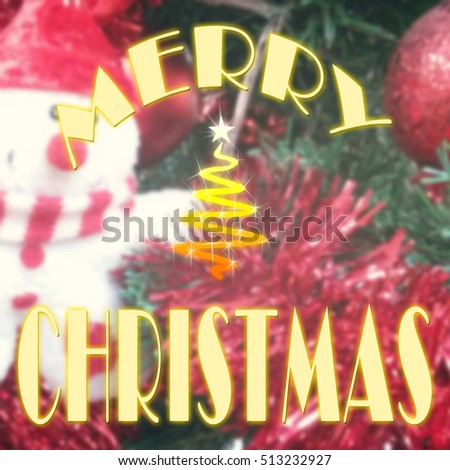 Motivational quote with merry christmas text on traditional background with tree and ornaments