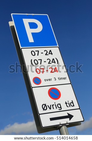 Parking rules at a parking lot in Norway, signposted with road sign and additional panel. Parking allowed all days from 7 am to 24 pm, limited to three consecutive hours.