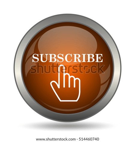 Subscribe icon. Internet button on white background. 
