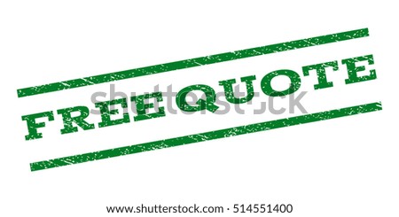 Free Quote watermark stamp. Text tag between parallel lines with grunge design style. Rubber seal stamp with dust texture. Vector green color ink imprint on a white background.