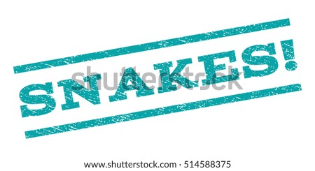 Snakes! watermark stamp. Text caption between parallel lines with grunge design style. Rubber seal stamp with unclean texture. Vector color ink imprint on a white background.