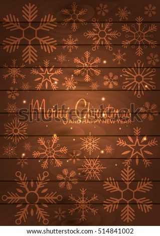 Poster Merry Christmas and Happy New Year wood background with snowflakes. Vector illustration