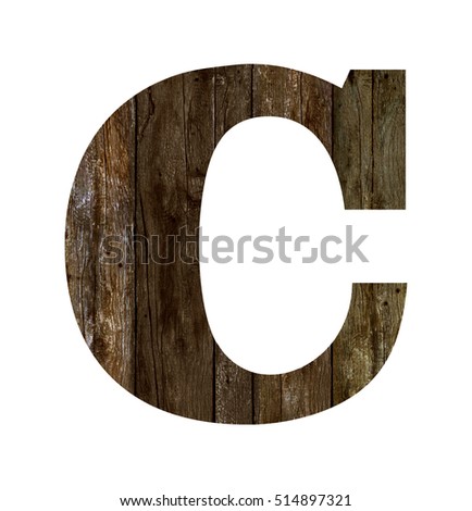 Old wooden planks alphabet, text C. Isolated on white background. With clipping path