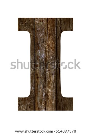 Old wooden planks alphabet, text I. Isolated on white background. With clipping path