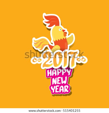 Happy Chinese new year 2017 with cartoon funny rooster , animal symbol of new year 2017. vector happy new year background or greeting card