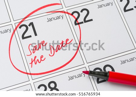 Save the Date written on a calendar - January 21