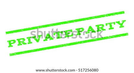 Private Party watermark stamp. Text tag between parallel lines with grunge design style. Rubber seal stamp with dirty texture. Vector color ink imprint on a white background.