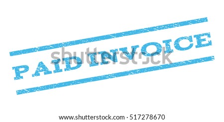 Paid Invoice watermark stamp. Text tag between parallel lines with grunge design style. Rubber seal stamp with dirty texture. Vector color ink imprint on a white background.