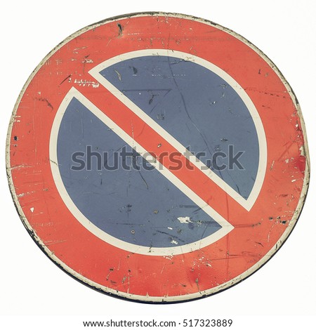 Vintage looking A road sign for a no parking area isolated over white