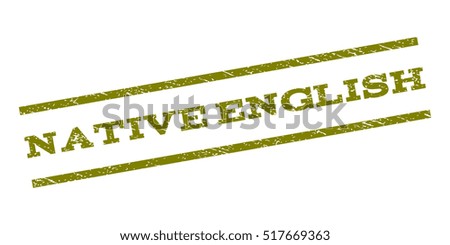 Native English watermark stamp. Text tag between parallel lines with grunge design style. Rubber seal stamp with dust texture. Vector color ink imprint on a white background.