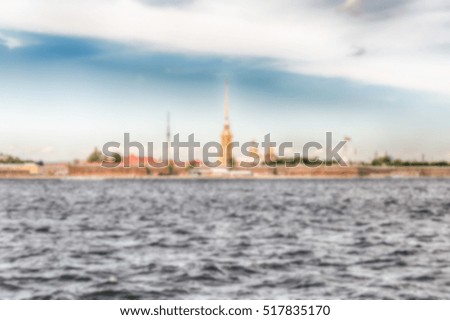 Defocused background of Peter and Paul Fortress, St. Petersburg, Russia. Intentionally blurred post production for bokeh effect