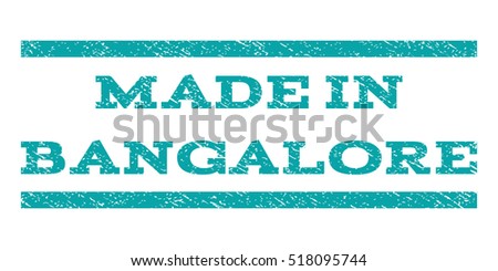 Made In Bangalore watermark stamp. Text caption between horizontal parallel lines with grunge design style. Rubber seal stamp with unclean texture. Vector cyan color ink imprint on a white background.