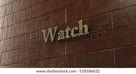Watch - Bronze plaque mounted on maple wood wall  - 3D rendered royalty free stock picture. This image can be used for an online website banner ad or a print postcard.