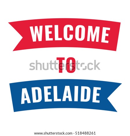 Welcome to Adelaide. Flat vector icon ribbon, symbol,  illustration on white background.