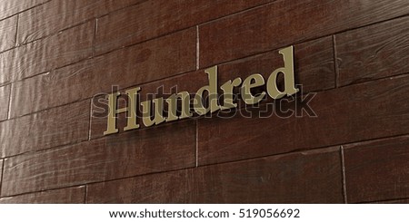 Hundred - Bronze plaque mounted on maple wood wall  - 3D rendered royalty free stock picture. This image can be used for an online website banner ad or a print postcard.