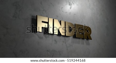 Finder - Gold sign mounted on glossy marble wall  - 3D rendered royalty free stock illustration. This image can be used for an online website banner ad or a print postcard.