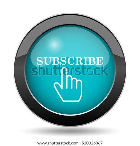 Subscribe icon. Subscribe website button on white background.

