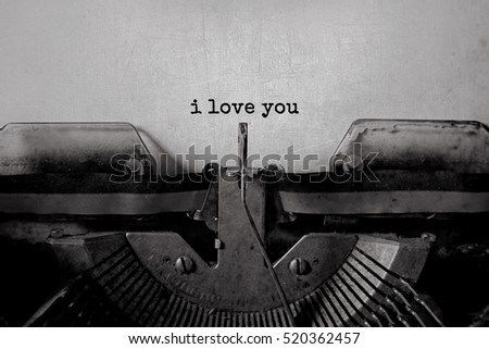 i love you typed words on a Vintage Typewriter.