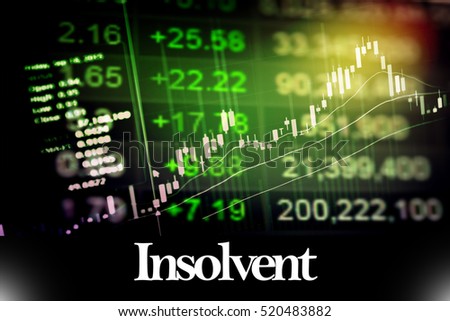 Insolvent - Abstract digital information to represent Business&Financial as concept. The word Insolvent is a part of stock market vocabulary in stock photo