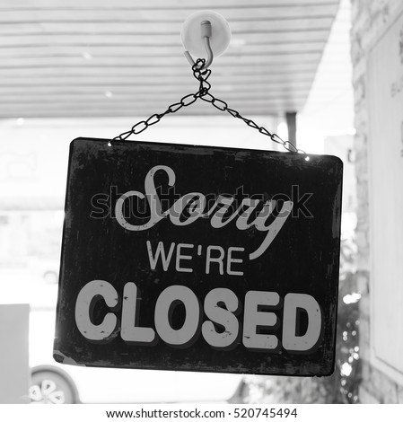 Sorry we're closed sign