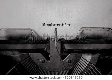 Membership typed words on a vintage typewriter
