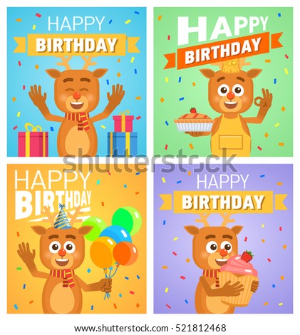 Set of different birthday posters. Birthday greeting card, placard. Cheerful reindeer holding balloons, cake, pie, cupcake. Birthday celebration. Flat vector illustration