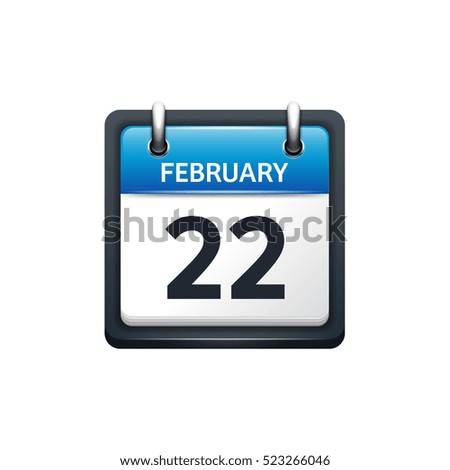 February 22. Calendar icon.Vector illustration,flat style.Month and date.Sunday,Monday,Tuesday,Wednesday,Thursday,Friday,Saturday.Week,weekend,red letter day. 2017,2018 year.Holidays.