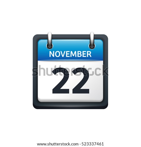November 22. Calendar icon.Vector illustration,flat style.Month and date.Sunday,Monday,Tuesday,Wednesday,Thursday,Friday,Saturday.Week,weekend,red letter day. 2017,2018 year.Holidays.