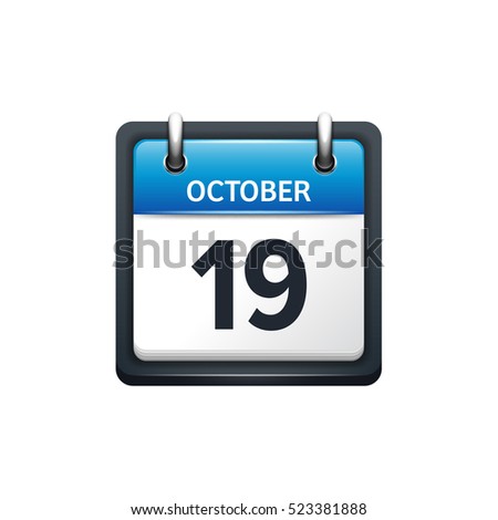 October 19. Calendar icon.Vector illustration,flat style.Month and date.Sunday,Monday,Tuesday,Wednesday,Thursday,Friday,Saturday.Week,weekend,red letter day. 2017,2018 year.Holidays.